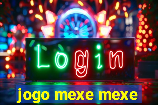 jogo mexe mexe